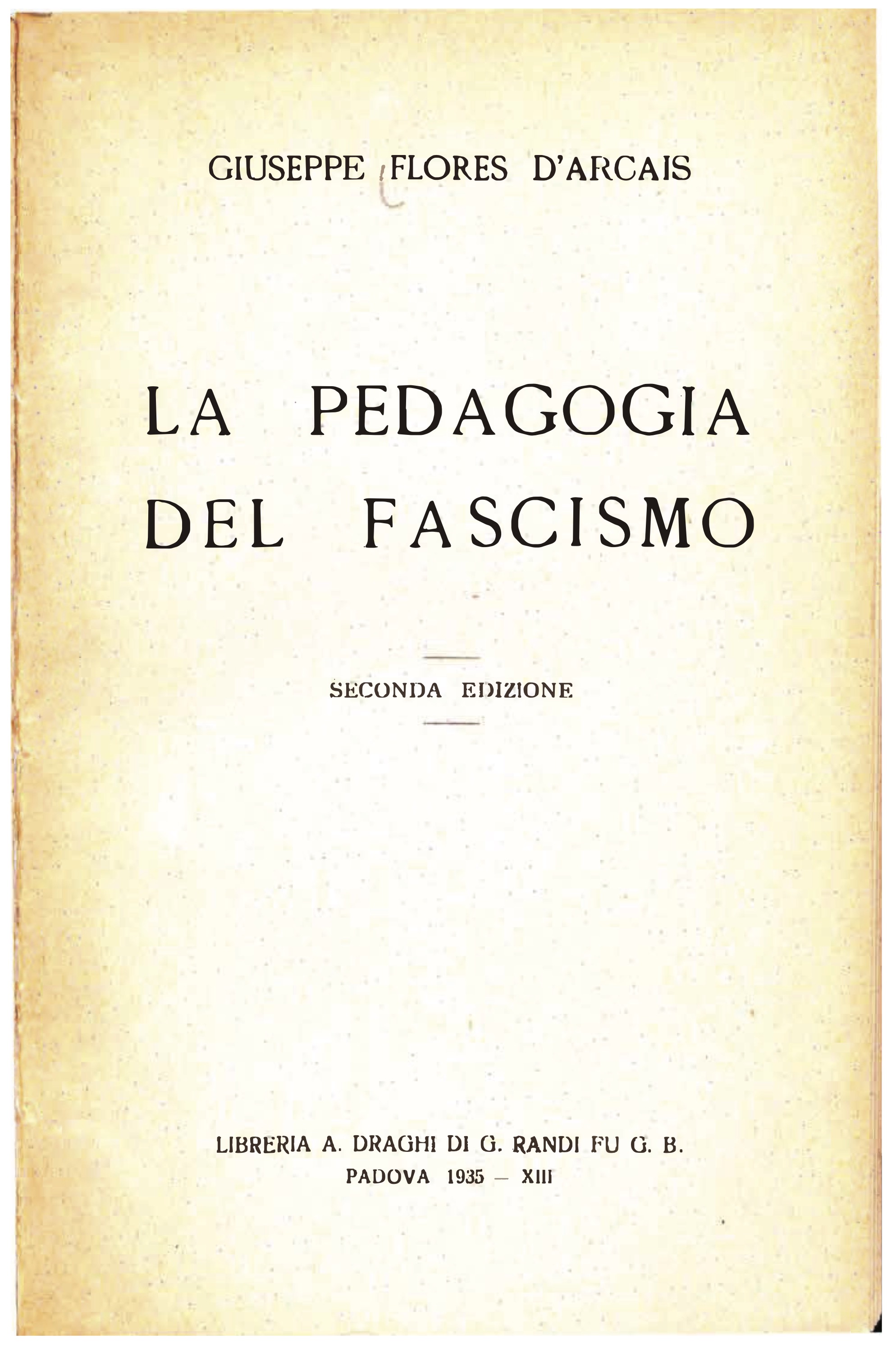 la pedagogia del fascismo 1935 2. Auflage TITELSEITE